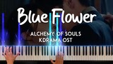 Blue Flower (Alchemy of Souls) OST piano cover + sheet music