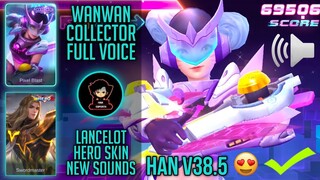 NEW APP! Unlock All Skins in MLBB! Wanwan Collector  & Lancelot Hero Skin Full Voice! Han V38.5!