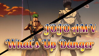 [JOJO AMV] What's Up Danger / Epic