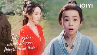 Nữ đương gia Đồ Sơn giải cứu cậu bé Nguyệt Sơ | HỒ YÊU TIỂU HỒNG NƯƠNG NGUYỆT HỒNG THIÊN