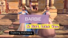 Barbie: A Girl Like You (Dubbing Indonesia) | Live Edition – Vokal by Fika Damayanti