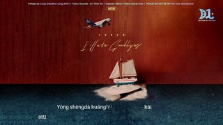 [VIETSUB] INTO1- "I HATE GOODBYE" || "我们不要伤感 不要遗憾 到这也愉快"