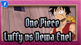 [One Piece] Luffy vs "Dewa" Enel_1