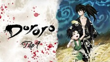 [Vietsub] Dororo - Tập 9 (Chương Truyện Về Sự Tàn Nhẫn)