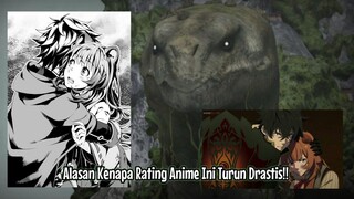 Kenapa Si Rating Anime Tate No Yusha Menjadi Turun?!