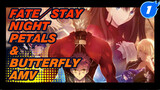 Fate／stay night
petals&butterfly
AMV_1