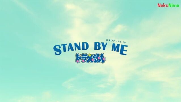 STAND BY ME DORAEMON (Sub Indonesia)