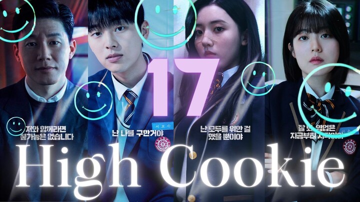 High Cookie  Ep 17 l ᴇɴɢ ꜱᴜʙ