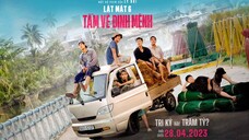 [PhimVN] Lật Mặt 6 - Tấm Vé Định Mệnh