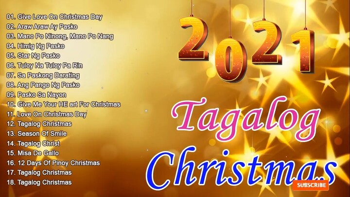 Paskong Pinoy 2021 - Best Tagalog Christmas Songs Medley - Pamaskong Awitin Taga