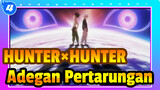 [AMV HUNTER×HUNTER] Adegan Pertarungan_4