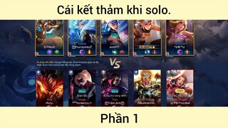 Cái kết thảm khi solo p1