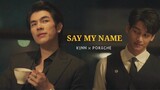 Say My Name - KinnPorsche The Series || BL (fmv - 1×02) • รักโคตรร้าย สุดท้ายโคตรรัก