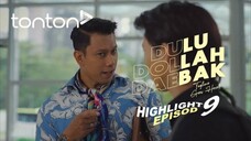 Dulu Dollah Daebak Episod 9