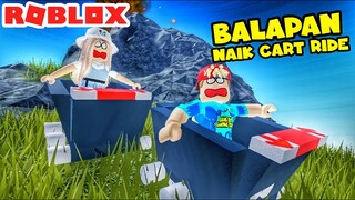 BANG BOY BALAPAN CART RIDE DARI KETINGGIAN GUNUNG DI ROBLOX