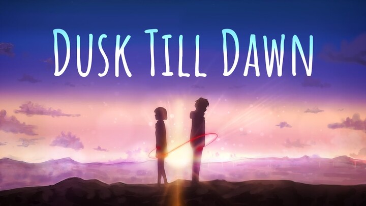 Kimi No Na Wa (Your Name)「AMV」Dusk Till Dawn