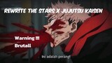 Rewrite the stars + Anime Jujutsu Kaisen || Adegan Brutal