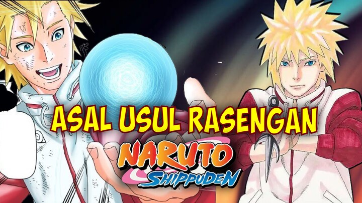 Asal Usul Rasengan