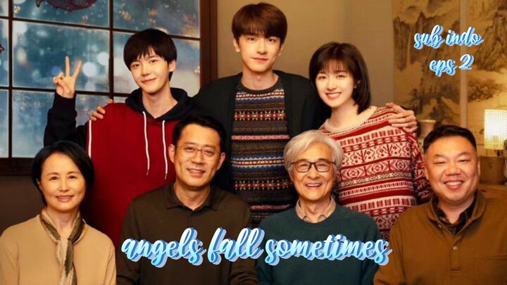 angels fall sometimes (eps 2) sub indo