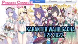 Karakter yang Wajib Gacha di Tahun Kedua atau 2022 | Princess Connect! Re:Dive