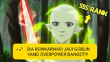 MC Reinkarnasi Jadi Goblin Overpower!!!
