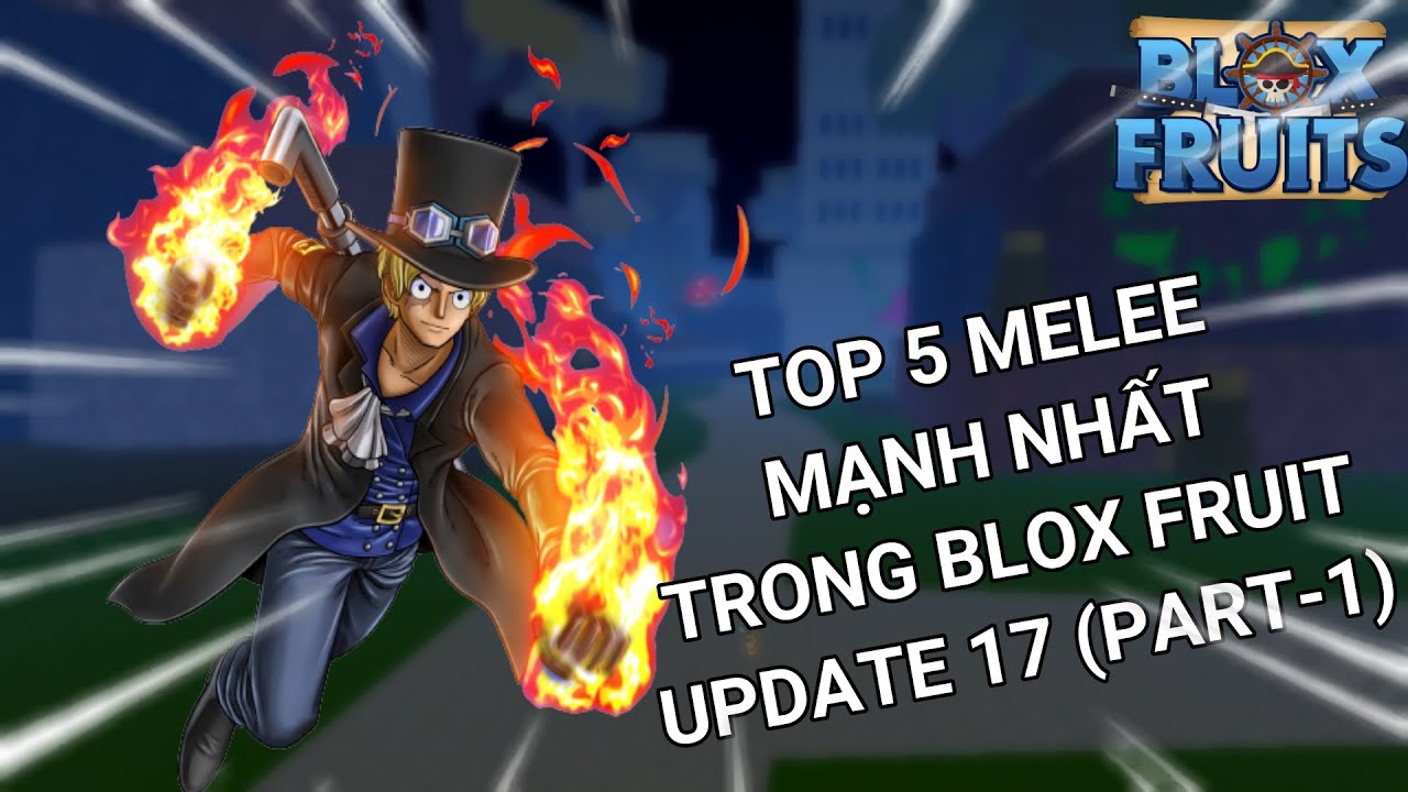 1. Tổng quan về các loại Melee trong Blox Fruit