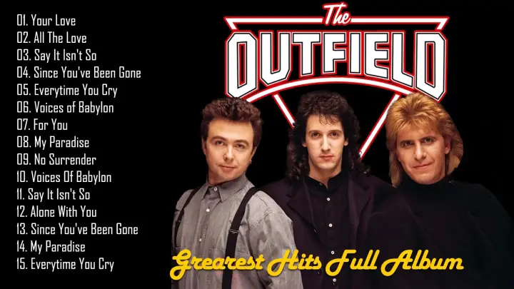 The Outfield | best hits best top hits