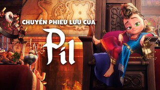 Chuyến Phiêu Lưu Của Pil - Pil's Adventures (Thuyết Minh 2022)