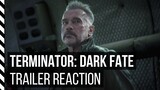 Terminator: Dark Fate Trailer Reaction
