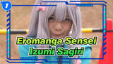 Eromanga Sensei
Izumi Sagiri_1