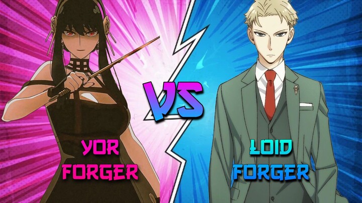 Yor Forger Vs Loid Forger | Siapa Yang Akan Menang Jika By One ?