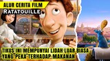 TIKUS JAGO MASAK? || Alur cerita film RATATOUILLE (2007)