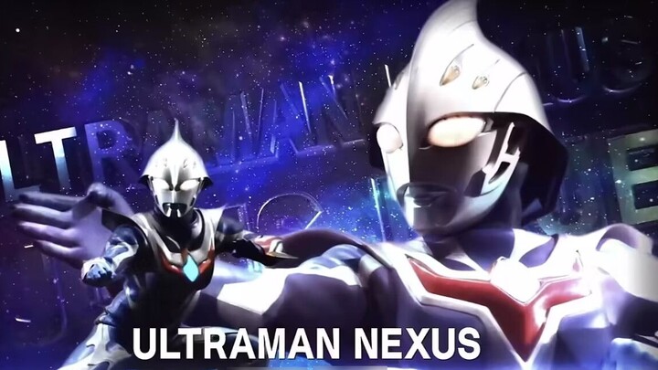 Bài hát chủ đề của Ultraman Nexus - Ánh sáng trái cây màu xanh là niềm hy vọng đã được truyền lại. T