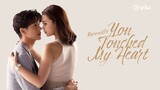 You Touched My Heart (2023) Episode 5