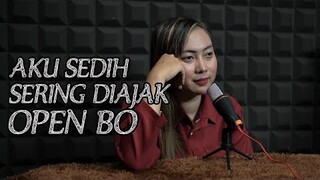 RISIH TIAP HARI DIAJAK OPEN - Podcast