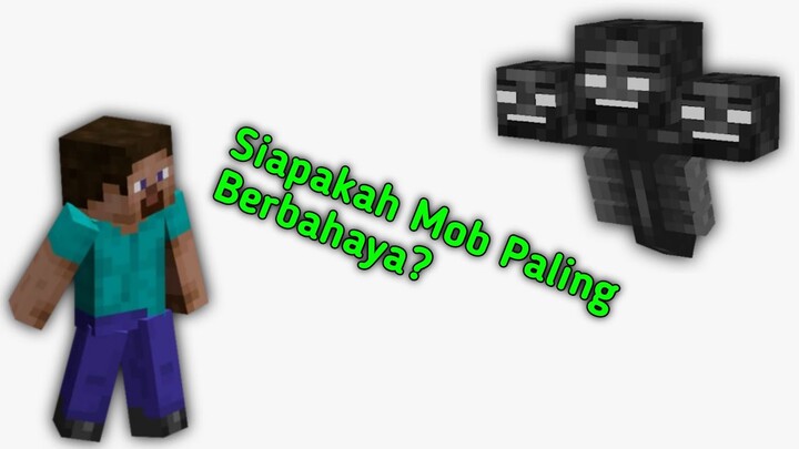 Siapakah Mob Paling Berbahaya Di Minecraft?