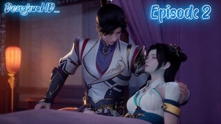 New EP2 | The Proud Emperor of Eternity - 1080p HD Sub Indo