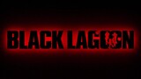 Black Lagoon OP HD