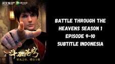 Battle Through The Heavens Season 1 Eps 9-10 Sub Indonesia