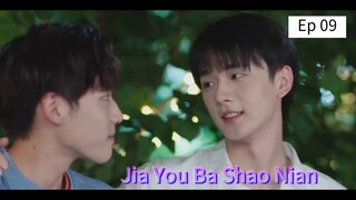 Jia You Ba Shao Nian episode 09 (sub indo)