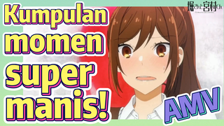 [Hori san to Miyamura kun] AMV |  Kumpulan momen super manis!