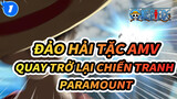 [Đảo Hải Tặc AMV] Luffy quay trở lại chiến tranh Paramount và cứu Ace (3)_1