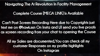 Navigating The Ai Revolution In Facility Management course download