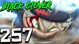 YO...THIS IS GETTING INSANE! | Black Clover Chapter 257