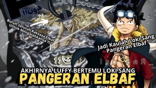 Akhirnya Pertemuan Luffy Dengan Loki Terjadi !!! Loki Badas Banget Coy !!! (One Piece Chapter 1130)