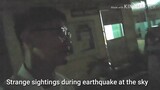 Strange sightings during the Oct. 16, 2019 EARTHQUAKE