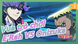 [Vua trò chơi VRAINS] I LOVE YOU GO! E'Rah VS Onizuka_C