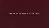 Madumi 32 Bars Exercise