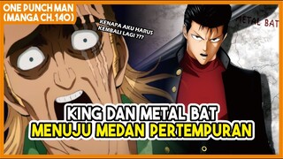 (Manga OPM 140) | King dan Metal Bat Menuju Medan Pertempuran, Untuk Membantu Para Pahlawan!!