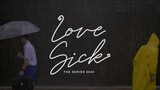Love Sick The Series 2024 Teaser
